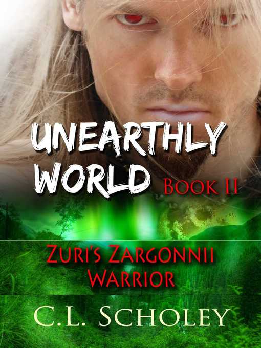 Title details for Zuri's Zargonnii Warrior by C.L. Scholey - Available